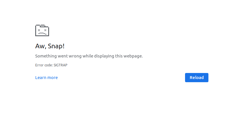 Browser crashing with SIGTRAP error