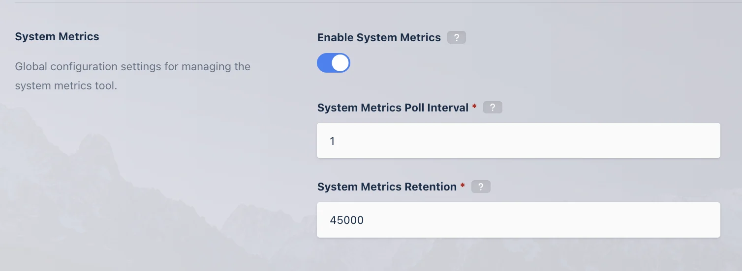 System Metrics Global Settings